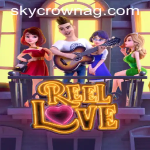 Experience the Thrills of ReelLove: A Comprehensive Guide