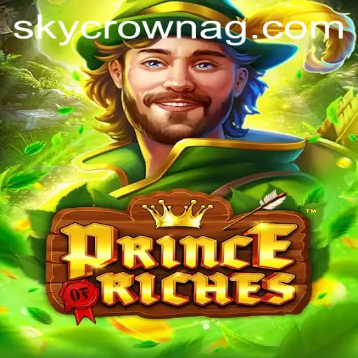 Discover the Thrilling World of PrinceOfRiches: A Game of Strategy and Fortune