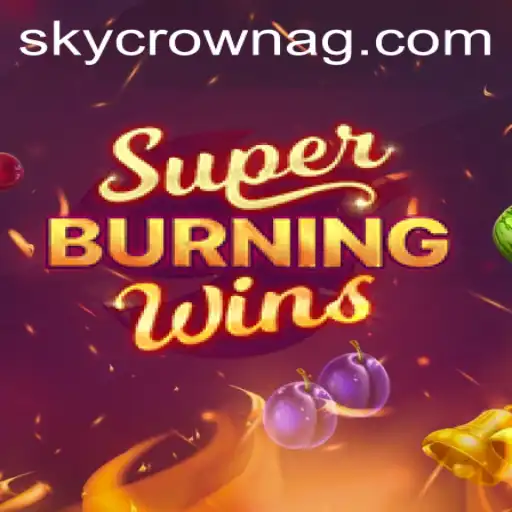 Exploring the Thrills of SuperBurningWins at bht.bet