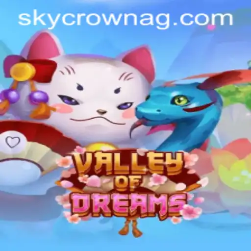 Discover the Mystical World of ValleyofDreams: A Comprehensive Guide